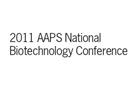 2011 AAPS National Biotechnology Conference Focuses on Biosimilars: Biobetters May Be a Better Bet